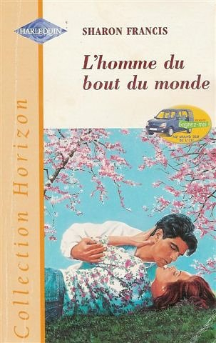 l'homme du bout du monde : collection : harlequin horizon n, 1689