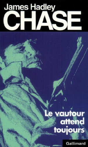 Le vautour attend toujours