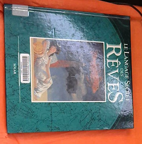 Le langage secret des rêves