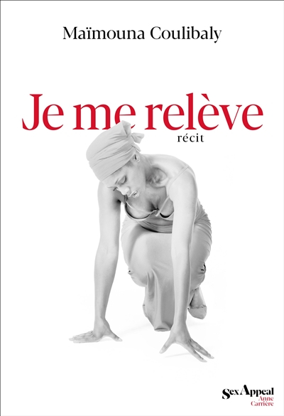 Je me relève : récit