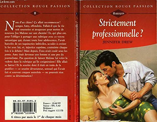 strictement professionnelle ? (collection rouge passion)