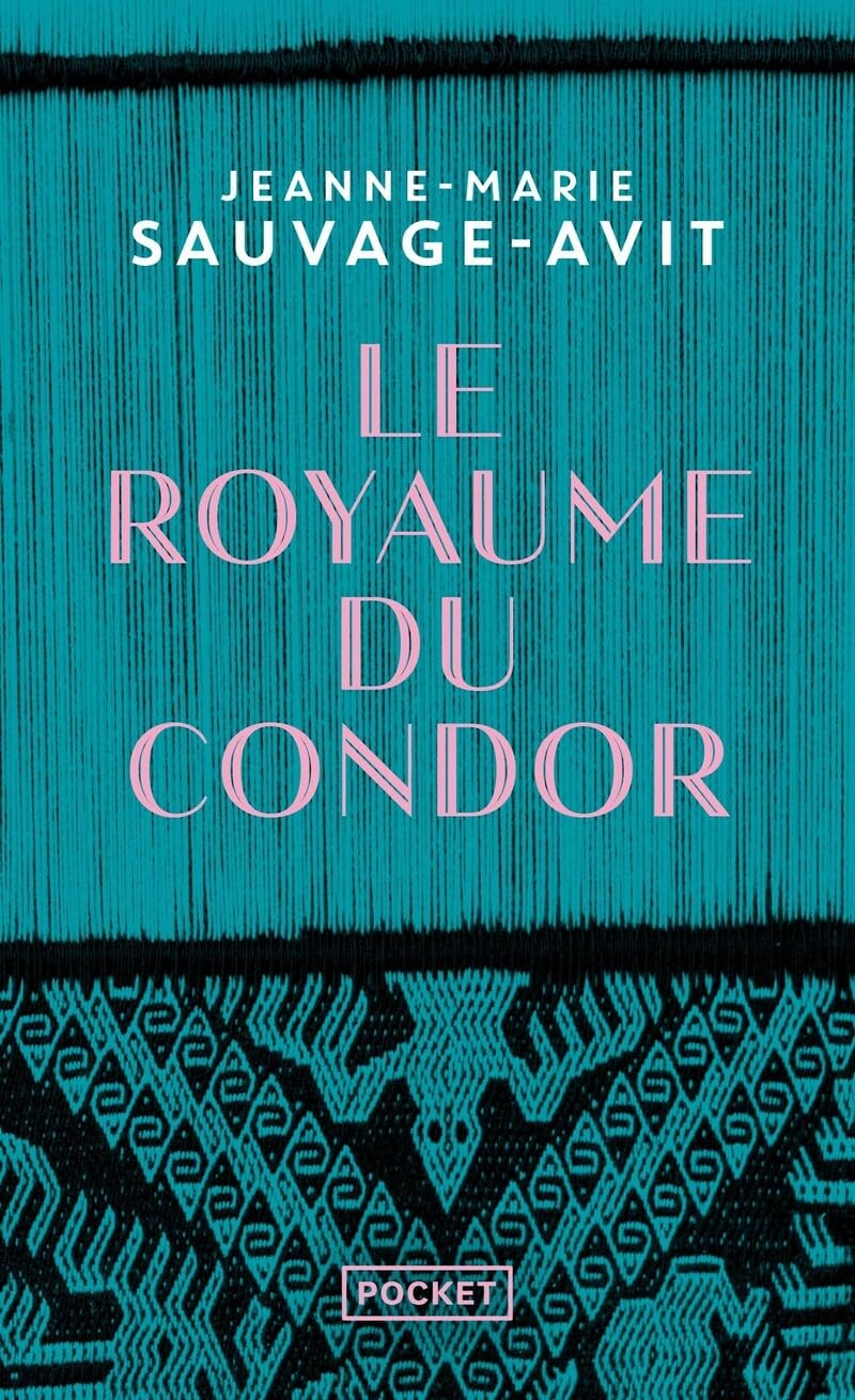 Le royaume du condor