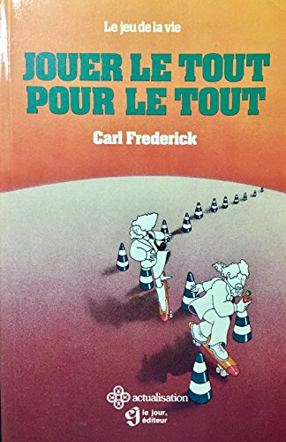 Jouer le tout pour le tout