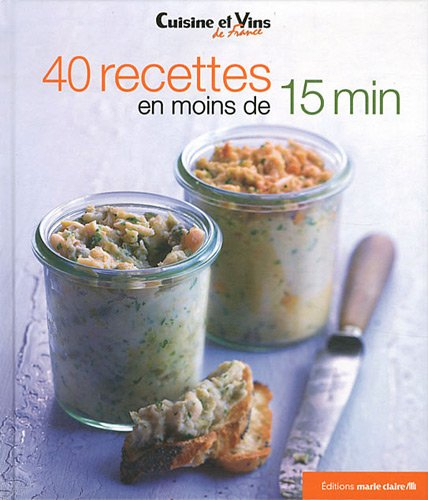40 recettes en moins de 15 min
