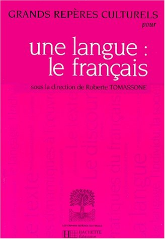 Grands repères culturels pour la langue française