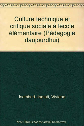 Culture technique et critique sociale à l'école élémentaire