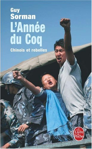 L'année du Coq : Chinois et rebelles