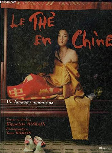 Le thé en Chine : un langage amoureux