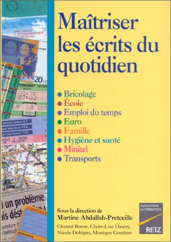 Maîtriser les écrits du quotidien