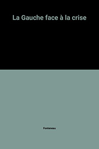 La Gauche face à la crise