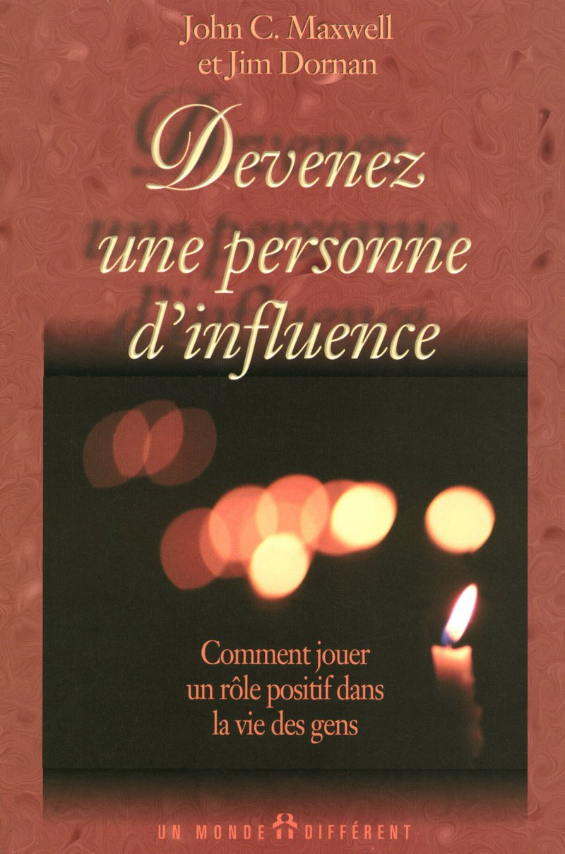 Devenez une personne d'influence : comment jouer un rôle positif dans la vie des gens