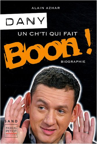 Dany, un Ch'ti qui fait Boon !