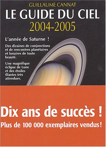 Le guide du ciel 2004-2005