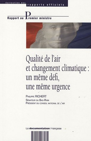 Qualité de l'air et changement climatique : un même défi, une même urgence : rapport au Premier mini