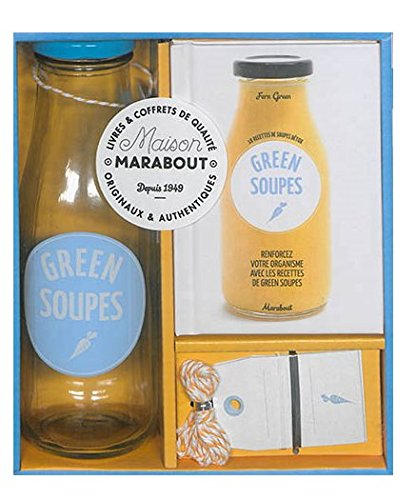 Green soupes : la bible