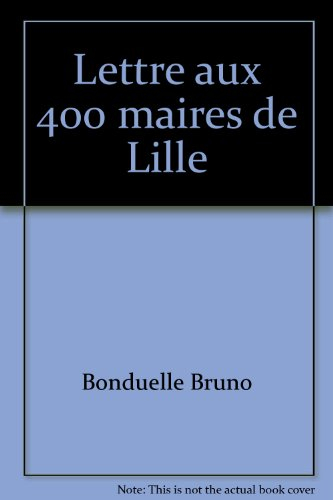 Lettre aux 400 maires de Lille