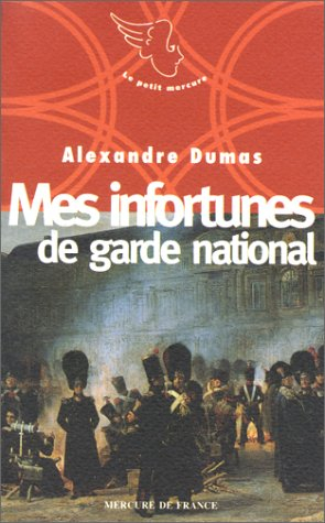 Mes infortunes de garde national