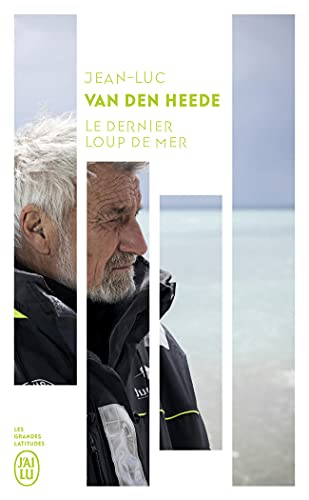 Le dernier loup de mer : récit