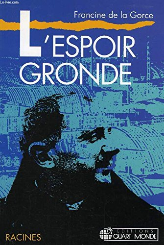 L'Espoir gronde : Noisy-le-Grand, 1956-1962