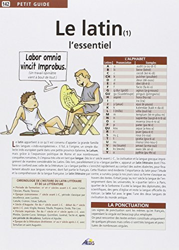 Le latin. Vol. 1. L'essentiel