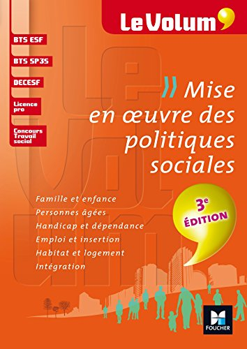 Mise en oeuvre des politiques sociales : BTS ESF, BTS SP3S, DECESF, licence pro, concours travail so