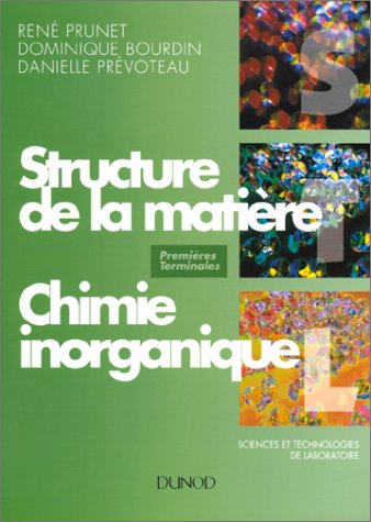 Structure de la matière, chimie inorganique : premières et terminales