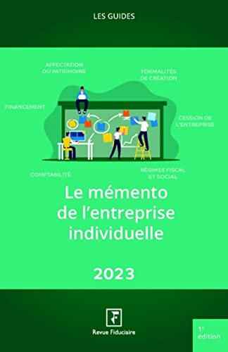 Le memento de l'entrepreneur individuel