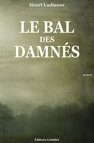 Le bal des damnés
