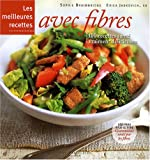Les meilleures recettes avec fibres