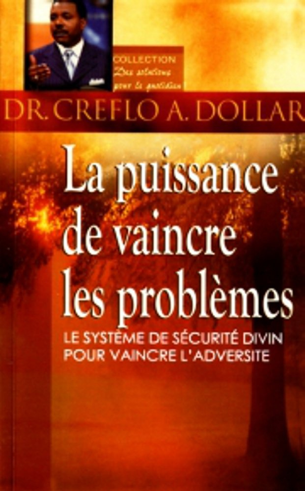 La puissance de vaincre les problèmes