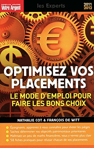 Optimisez vos placements : le mode d'emploi pour faire les bons choix