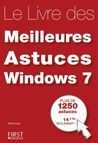 Le livre des meilleures astuces Windows 7
