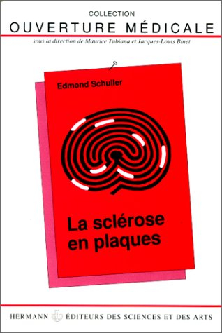 La Sclérose en plaques