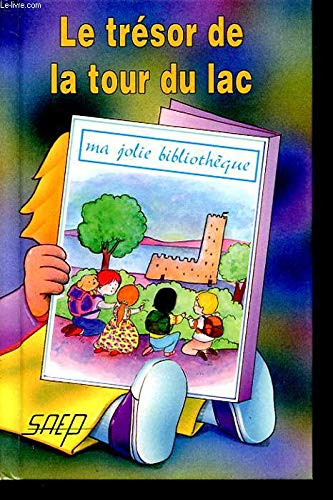 Le trésor de la tour du lac