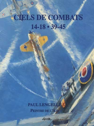 Ciels de combats : 14-18, 39-45