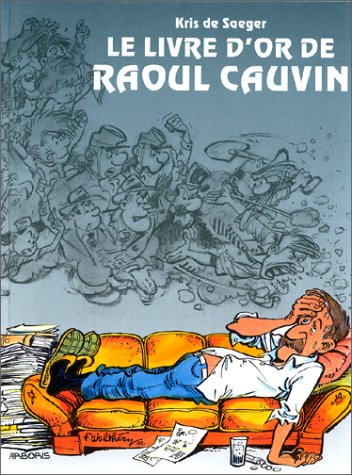 Livre d'or de Raoul Cauvin