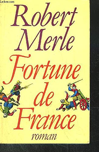 Fortune de France. Vol. 4. Le Prince que voilà