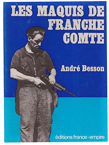 les maquis de franche-comté