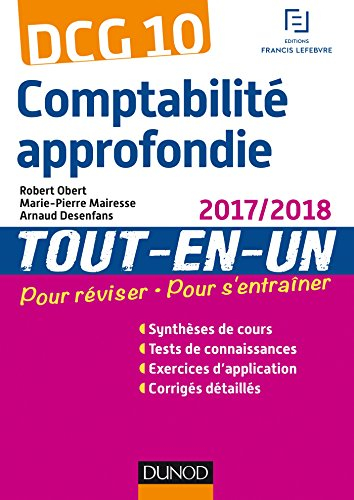Comptabilité approfondie, DCG 10 : tout-en-un : 2017-2018