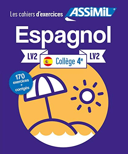 Espagnol collège 4e, LV2 : 150 exercices + corrigés