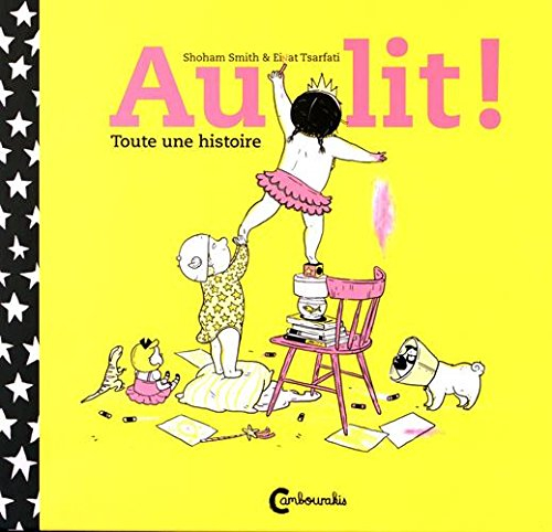 Au lit ! : toute une histoire