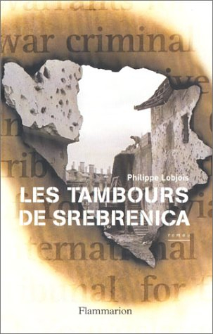 Les tambours de Srebrenica