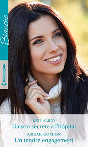 Liaison secrète à l'hôpital. Un tendre engagement