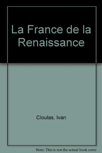 La France de la Renaissance