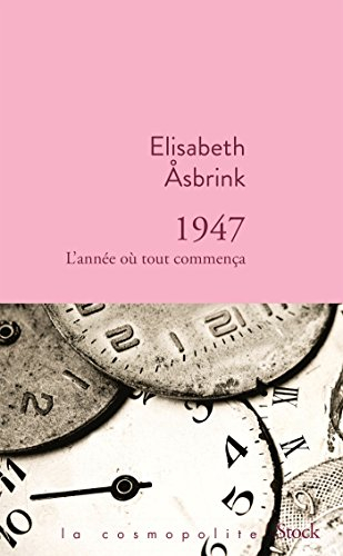 1947 : l'année où tout commença