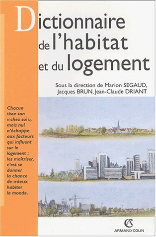 Dictionnaire critique de l'habitat et du logement