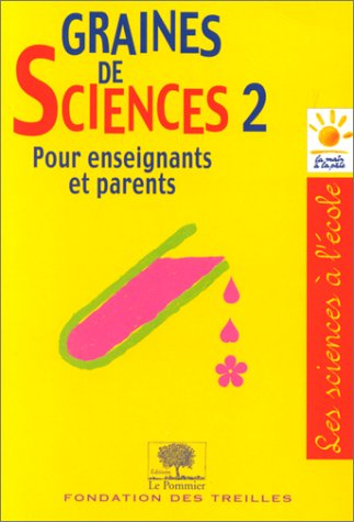 Graines de sciences. Vol. 2