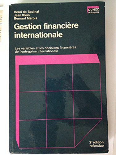 gestion financière internationale : analyse des variables et décisions de stratégie financière