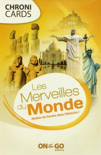 Les merveilles du monde : mettez de l'ordre dans l'histoire !