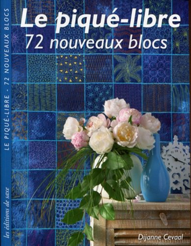 Le piqué-libre : 72 nouveaux blocs